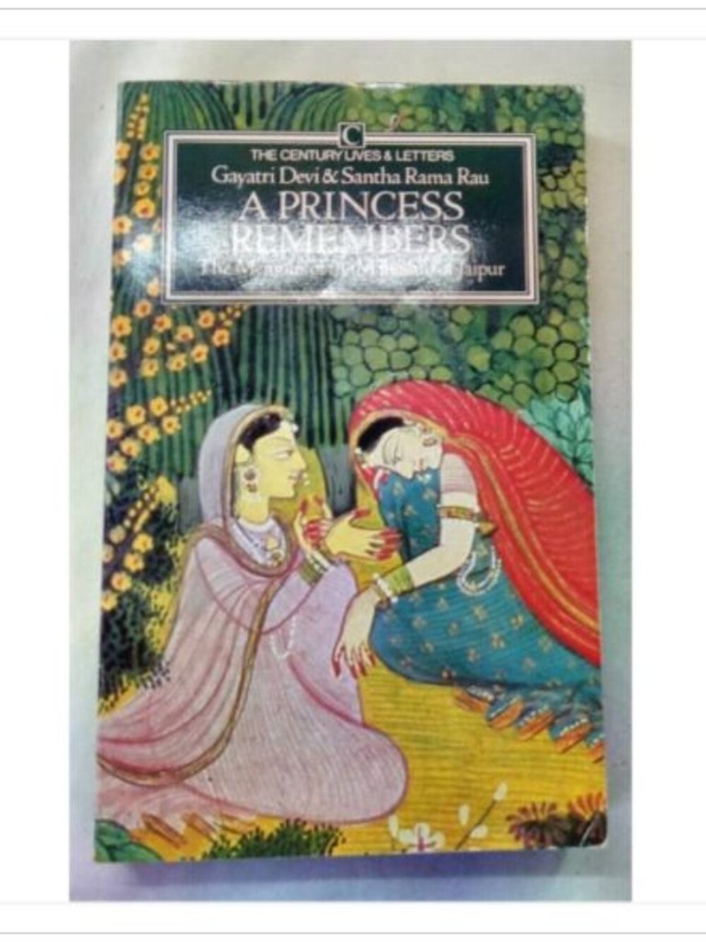 A Princess Remembers: The Memoirs of the Maharani of Jaipur 1986 Paperback Book
